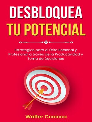 cover image of DESBLOQUEA TU POTENCIAL